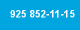 925 852-11-15